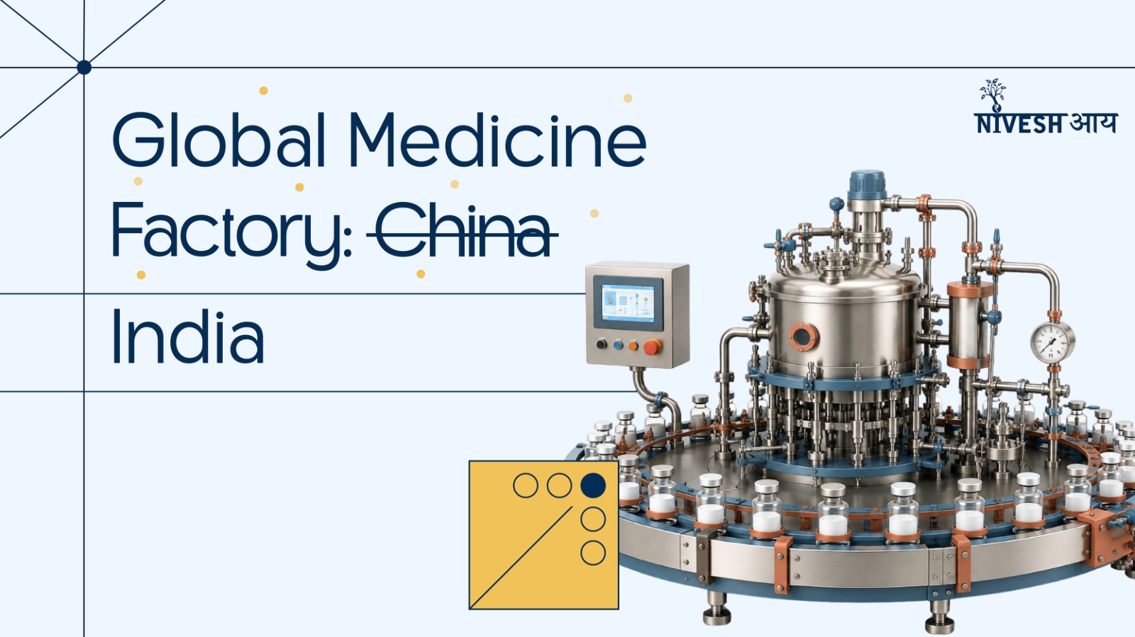 ⁠How India became the Medicine Factory of the world? - Deep Dives - Niveshaay - 